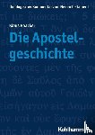 Haacker, Klaus - Die Apostelgeschichte