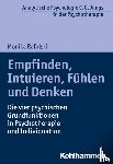 Rafalski, Monika - Empfinden, Intuieren, Fühlen und Denken