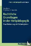 Groth-Simonides, Antje, Wenk, René - Rechtliche Grundlagen in der Heilpädagogik
