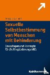 Ortland, Barbara - Sexuelle Selbstbestimmung von Menschen mit Behinderung
