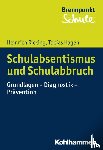 Ricking, Heinrich, Hagen, Tobias - Schulabsentismus und Schulabbruch