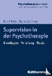 Möller, Heidi, Lohmer, Mathias - Supervision in der Psychotherapie