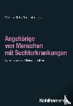 Klein, Michael, Moesgen, Diana - Angehörige von Menschen mit Suchterkrankungen