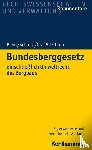 Piens, Reinhart, Schulte, Hans-Wolfgang, Graf Vitzthum, Stephan - Bundesberggesetz