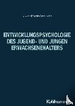Noack, Peter, Kracke, Bärbel, Weichold, Karina - Entwicklungspsychologie des Jugend- und jungen Erwachsenenalters