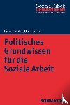 Borstel, Dierk, Fischer, Ute - Politisches Grundwissen für die Soziale Arbeit