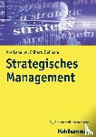 Kreikebaum, Hartmut, Gilbert, Dirk Ulrich, Behnam, Michael - Strategisches Management