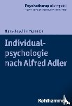 Hannich, Hans-Joachim - Individualpsychologie nach Alfred Adler