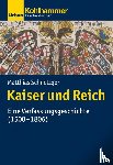 Schnettger, Matthias - Kaiser und Reich
