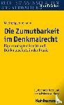 Mieth, Stefan, Spennemann, Jörg - Die Zumutbarkeit im Denkmalrecht