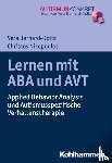 Bernard-Opitz, Vera, Nikopoulos, Christos K. - Lernen mit ABA und AVT