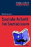 Herrmann, Heike - Soziale Arbeit im Sozialraum - Stadtsoziologische Zugänge