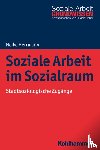 Herrmann, Heike - Soziale Arbeit im Sozialraum - Stadtsoziologische Zugänge