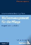 Kahla-Witzsch, Heike Anette, Platzer, Olga - Risikomanagement für die Pflege