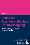 Veit, Iris - Praxis der Psychosomatischen Grundversorgung
