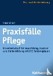 Haas, Natalia - Praxisfälle Pflege