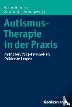  - Autismus-Therapie in der Praxis