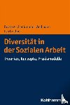 Aschenbrenner-Wellmann, Beate, Geldner, Lea - Diversität in der Sozialen Arbeit