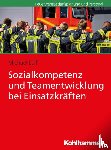 Lülf, Michael - Sozialkompetenz und Teamentwicklung bei Einsatzkräften