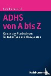 Kemmerich, Rudolf - ADHS von A bis Z
