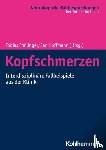  - Kopfschmerzen - Interdisziplinäre Fallbeispiele aus der Klinik
