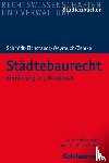 Schmidt-Eichstaedt, Gerd, Weyrauch, Bernhard, Zemke, Reinhold - Städtebaurecht - Einführung und Handbuch