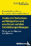 Blumenthal, Yvonne, Hartke, Bodo, Hennemann, Thomas, Hillenbrand, Clemens - Kinder mit Verhaltensauffälligkeiten und emotional sozialen Entwicklungsstörungen