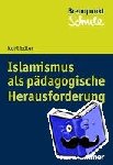 Edler, Kurt - Islamismus als pädagogische Herausforderung