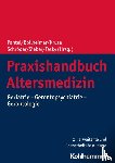  - Praxishandbuch Altersmedizin