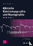 Stöhr, Manfred, Pfister, Robert, Reilich, Peter - Klinische Elektromyographie und Neurographie