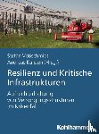  - Resilienz und Kritische Infrastrukturen