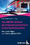  - Das ABCDE-Schema der Patientensicherheit in der Notfallmedizin