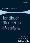  - Handbuch Pflegeethik