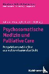  - Psychosomatische Medizin und Palliative Care