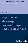 Bolten, Margarete - Psychische Störungen bei Säuglingen und Kleinkindern