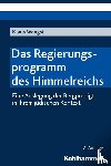 Wengst, Klaus - Das Regierungsprogramm des Himmelreichs