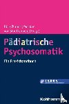  - Pädiatrische Psychosomatik