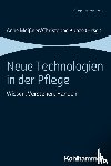  - Neue Technologien in der Pflege
