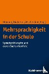  - Mehrsprachigkeit in der Schule