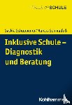 Schuppener, Saskia, Schmalfuß, Marcus - Inklusive Schule - Diagnostik und Beratung