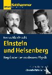 Kleinknecht, Konrad - Einstein und Heisenberg