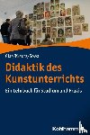 Glas, Alexander, Krautz, Jochen, Sowa, Hubert - Didaktik des Kunstunterrichts