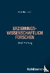 Hummrich, Merle - Erziehungswissenschaftlich forschen