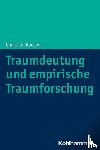 Roesler, Christian - Traumdeutung und empirische Traumforschung