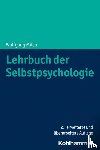 Milch, Wolfgang - Lehrbuch der Selbstpsychologie