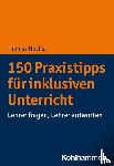 Höchst, Thomas - 150 Praxistipps für inklusiven Unterricht