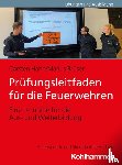 Hahn, Carsten, Brüser, Marius - Prüfungsleitfaden für die Feuerwehren