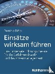Gißler, Dominic - Einsätze wirksam führen