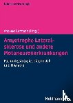  - Amyotrophe Lateralsklerose und andere Motoneuronerkrankungen