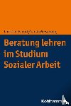 Paulick, Christian, Wesenberg, Sandra - Beratung lehren im Studium Sozialer Arbeit